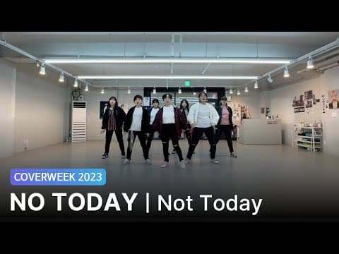 [2023 커버위크] NO TODAY 'BTS - NOT TODAY'
