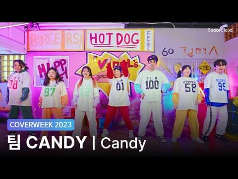 [2023 커버위크] 팀 CANDY 'NCT Dream - CANDY'