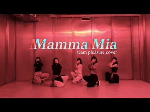 (5인 ver.) Mamma Mia - izna(이즈나)/ Dance Cover / 직장인 케이팝커버크루 team.pleasure